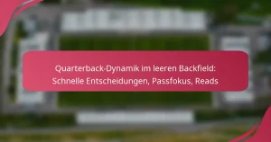 Quarterback-Dynamik im leeren Backfield: Schnelle Entscheidungen, Passfokus, Reads
