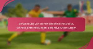 Verwendung von leerem Backfield: Passfokus, schnelle Entscheidungen, defensive Anpassungen